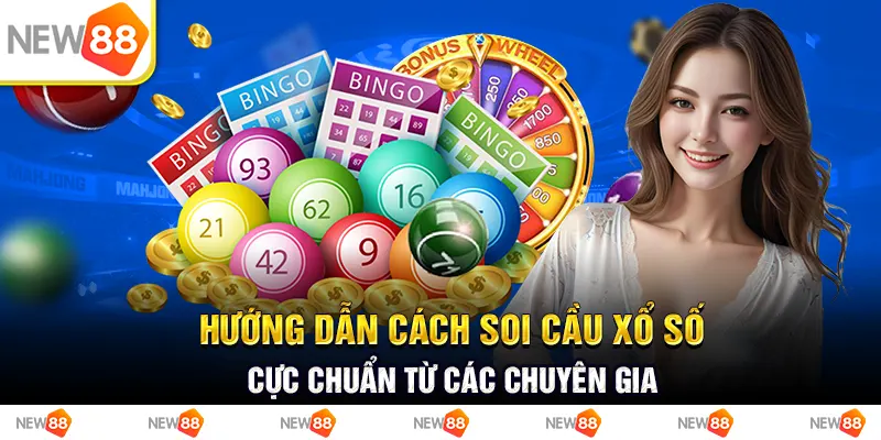 Hướng dẫn cách soi cầu xổ số cực chuẩn từ các chuyên gia 1 hướng dẫn cách soi cầu xổ số cực chuẩn từ các chuyên gia