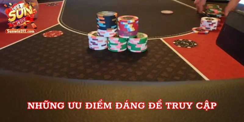 Link Sunwin - Truy Cập Cổng Game Đổi Thưởng Chuẩn Nhất 4 Những ưu điểm đáng để truy cập