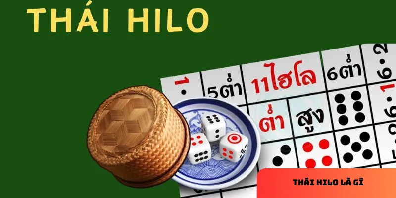 Giới thiệu về Thái Hilo cho tân thủ