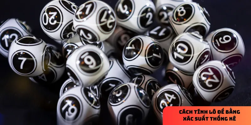 Hướng dẫn chi tiết cách tính lô đề bằng xác suất thống kê 4 Phân phối xác suất trong lô đề.