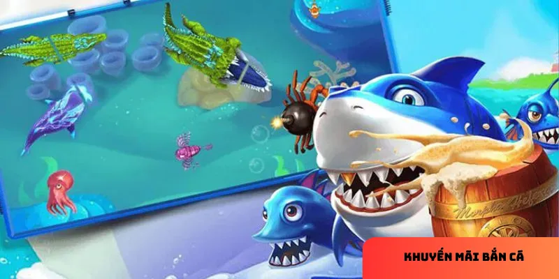 Khuyến mãi bắn cá cực hấp dẫn: Nhận ưu đãi lớn khi tham gia 2 Các khuyến mãi bắn cá vừa tăng cơ hội nhận thưởng