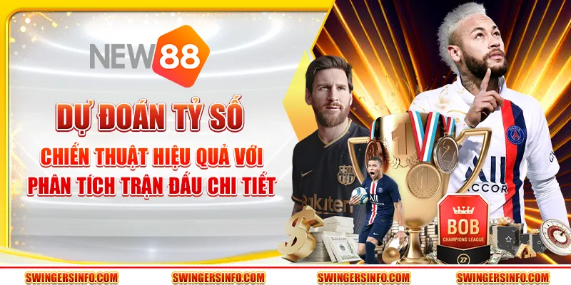 Dự đoán tỷ số – Chiến thuật hiệu quả với phân tích trận đấu chi tiết 10 Dự đoán tỷ số – Chiến thuật hiệu quả với phân tích trận đấu chi tiết