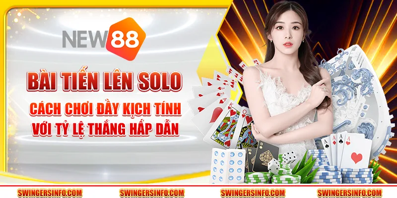 Bài tiến lên solo – cách chơi đầy kịch tính với tỷ lệ thắng hấp dẫn