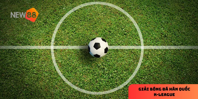 Giải bóng đá Hàn Quốc K-League – tin tức và dự đoán kèo hấp dẫn 2 K-League là nơi sản sinh nhiều tài năng bóng đá hàng đầu thế giới.