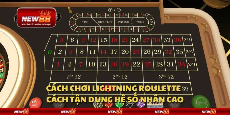 Cách chơi Lightning Roulette - Cách tận dụng hệ số nhân cao 8 Cách chơi Lightning Roulette - Cách tận dụng hệ số nhân cao