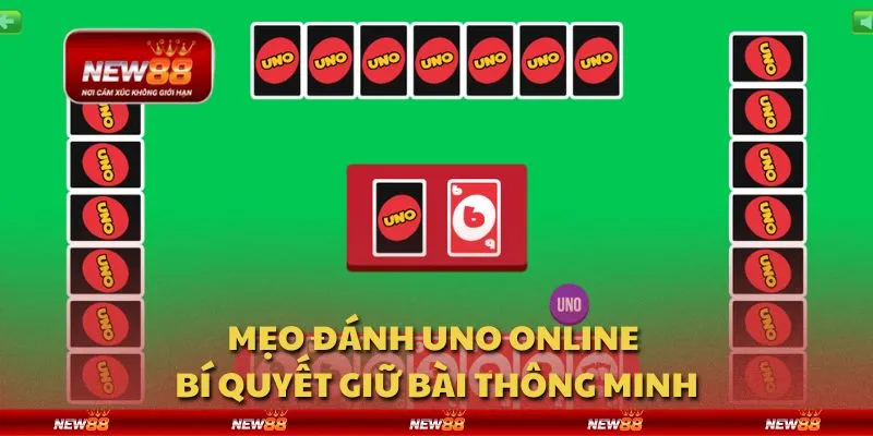 Mẹo đánh UNO Online - Bí quyết giữ bài thông minh 2 Mẹo đánh UNO Online - Bí quyết giữ bài thông minh